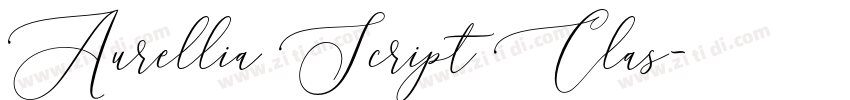 Aurellia Script Clas字体转换